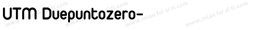UTM Duepuntozero字体转换